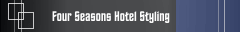 Four Seasons Hotel Styling
