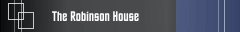 The Robinson House