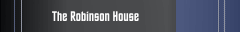 The Robinson House